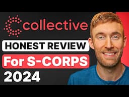 Collective HONEST Review for S-Corps in 2024 (Pros and Cons)