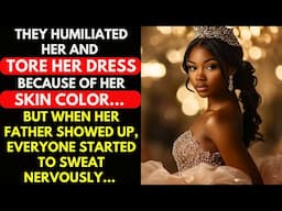 THEY HUMILIATED HER AND TORE HER DRESS BECAUSE OF HER SKIN COLOR...