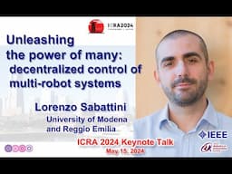 Lorenzo Sabattini -- Unleashing the Power of Many: Decentralized Control of Multi-robot Systems