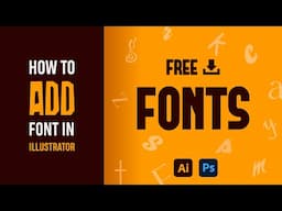 How to Add Fonts in Illustrator: Simple Step-by-Step Guide