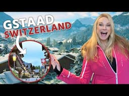 Visiting Gstaad, Switzerland | Ski, Eat & Shop Like a Billionaire