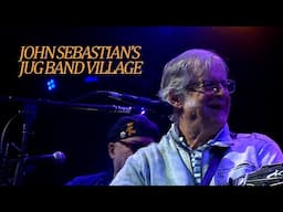 John Sebastian's Jug Band Village