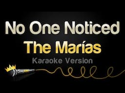 The Marías - No One Noticed (Karaoke Version)