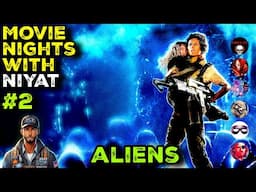 Movie Nights With Niyat (#2) - Aliens (1986)