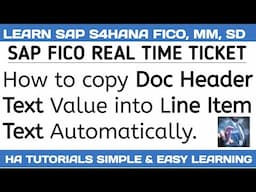 How to copy Document Header Text into Line-Item Text Automatically | SAPFICO REAL TIME TICKET