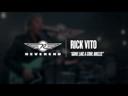 Rick Vito - Gone Like A Cool Breeze | Reverend Guitars - Circle R Sessions