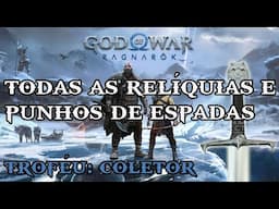 God of War Ragnarok Todas as Relíquias e Punhos de Espadas (Troféu: Coletor)