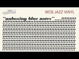 Unboxing a $%@# ton of Blue Note records with mixed results