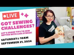 Struggling to Balance Life and Sewing? Tips to Stay Creative Amid Chaos!