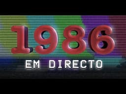 1986 EM DIRECTO - Episódio 3