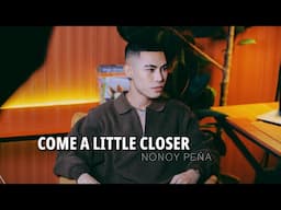 Come A Little Closer - Brandy (Cover by Nonoy Peña)