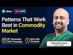 Patterns That Work Best In Commodity Markets | Live Webinar 🚨