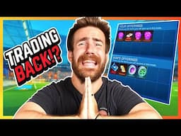 Is Rocket League Trading Coming Back!!?