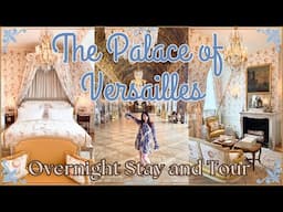 PALACE OF VERSAILLES PRIVATE TOUR AND OVERNIGHT STAY | French Inspired Home Decor Ideas