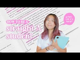 HOW TO BE A STRAIGHT A STUDENT // study habits, grade hacks, + more