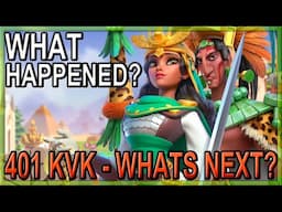 What Happened with 401 KVK? - Rise of Kingdoms