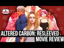 Altered Carbon: Resleeved Netflix Movie Review