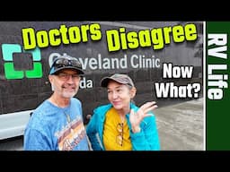 DR Disappointment/Cleveland Clinic & 3 Florida RV Resorts