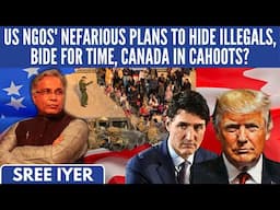 US NGOs' Nefarious plans to Hide Illegals, Bide for Time • Canada in cahoots?