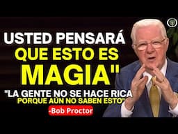 SOLO UNA IDEA puede CAMBIAR tu VIDA y hacerte RICO | Bob Proctor