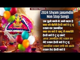 Happy Birthday Shyam Baba | 2024 Shyam Janmdin Songs Non Stop | 2024 Kartik Ekadashi Bhajans