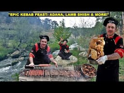 Ultimate Outdoor Turkish Kebab Feast Adana Kebab Lamb Shish & Chicken Thighs Full Recipe