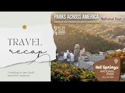 Parks Across America: Hot Springs National Park 2024 Recap