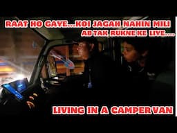 EP 404/ PARKED OUR CAMPER VAN AT PETROL PUMP AND STAYED AT NIGHT/ VAN LIFE IN INDIA/ LIVING IN A VAN