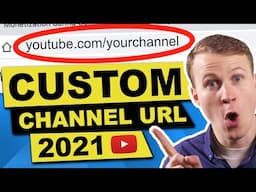 Claim a CUSTOM URL for your YouTube channel so viewers can FIND YOU FASTER & keep watching (2021)