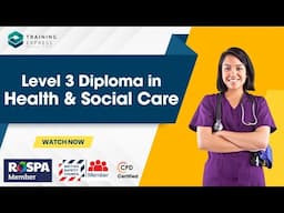 Level 3 Diploma in Health and Social Care