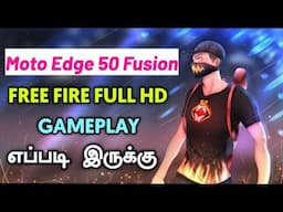 🤯FULL HD FF Gameplay In Moto Edge 50 Fusion📈 | FREE FIRE Gameplay in New Mobile