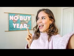 NO BUY YEAR | My thoughts as a Minimalist