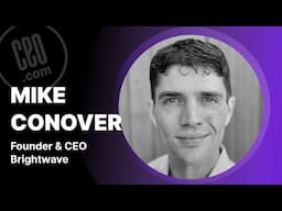 Brightwave Founder & CEO Mike Conover