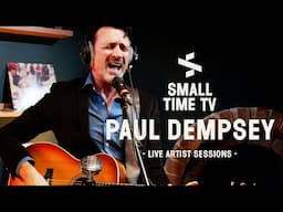 Small Time TV Live Artist Sessions - Paul Dempsey