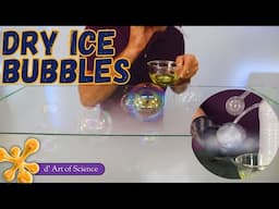 DRY ICE BUBBLES | Bubbly Magic | dArtofScience