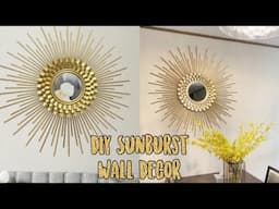 Easy DIY Sunburst Mirror Wall Decor | Amazing Glam wall DIY art