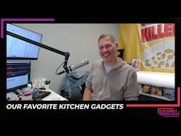 Our Favorite Kitchen Gadgets | 15 Minute Morning Show