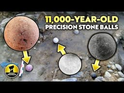 11,000-Year-Old ‘Precision’ Stone Balls Discovered: WHY Did They Make Them?