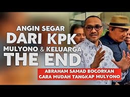 THE END ‼️ ABRAHAM SAMAD BOCORKAN CARA MUDAH TANGKAP MULYONO