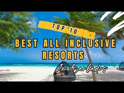 TOP 10 Best All Inclusive Resorts In Barbados