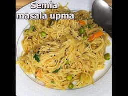 Easy and Tasty Vermicelli Masala Upma Recipe | Easy Breakfast Semiya Upma