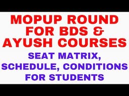 BDS & AYUSH COURSES MOPUP ROUND STARTED / SEAT MATRIX, SCHEDULE AND CONDITIONS FOR STUDENTS