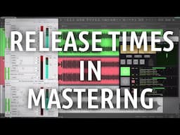 Setting the release on the compressor when mastering