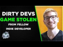 Dirty Devs: Wildcard Developer Terry Brash STOLE game from Kindanice