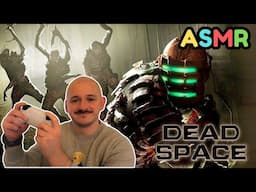 ASMR Gaming 😴 Dead Space 💀🚀 Relaxing Whispering For Sleep