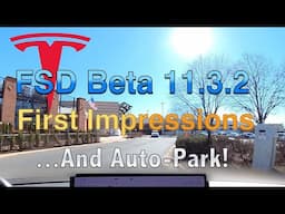 Tesla FSD Beta v11.3.2- First Impressions Drive to Home Depot and Auto Park is back! 2022.45.11