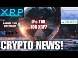 XRP Price Chart Up %📢Ripple XRP 0% Tax Headlines | CRYPTO NEWS