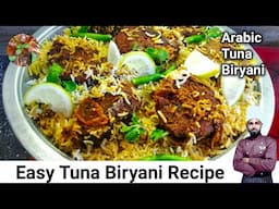 Arabic Tuna Biryani Recipe | Tuna Fish Biryani Recipe | Arabic Food Recipes [English Subtitles]