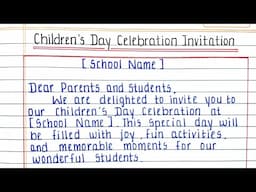 Invitation card writing for children’s day | Invitation Card on Children's Day Celebration in School