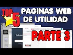 Top 5 De Páginas Web De Mucha Utilidad | Parte 3 👌